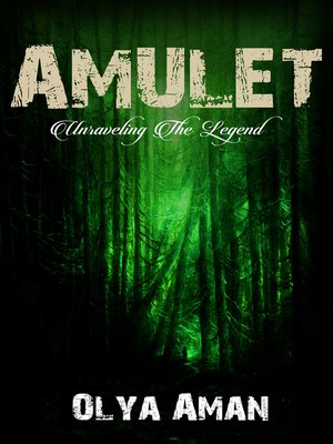 cover image of Amulet ~ Unraveling the Legend
